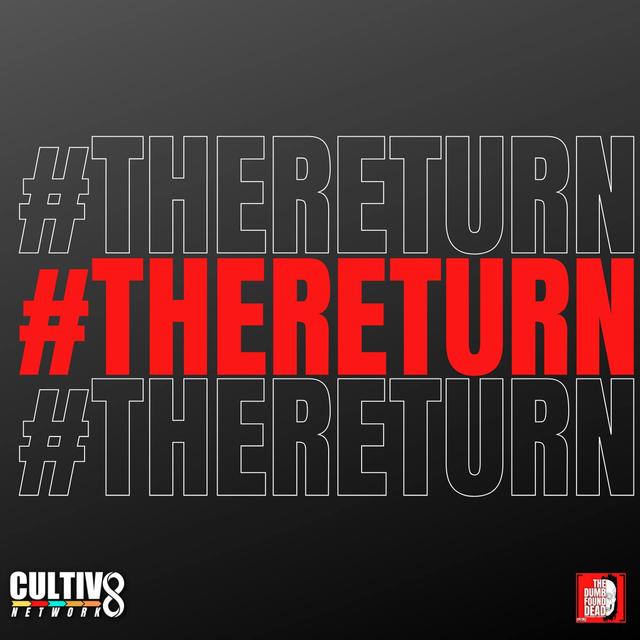 #THERETURN | The Good Brothers Are Back - podcast episode cover