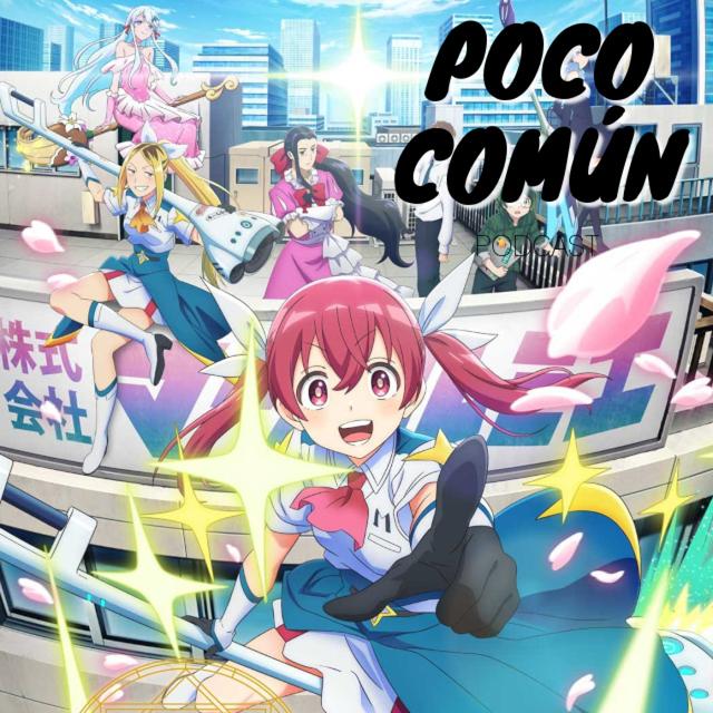 Poco Común Ep.266 Parte B "Mi Recuento de Anime de Otoño 2024" - podcast episode cover