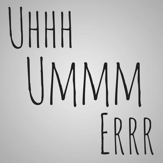 57: Um, Uh, Er - podcast episode cover