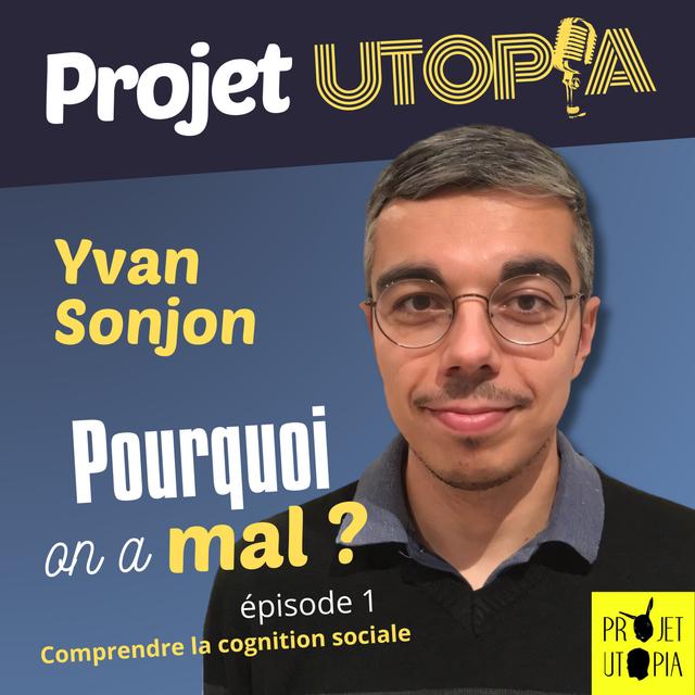 Pourquoi on a mal ? Part 1 - Yvan Sonjon - podcast episode cover