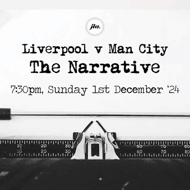 Liverpool v Man City, The Narrative. - podcast episode cover