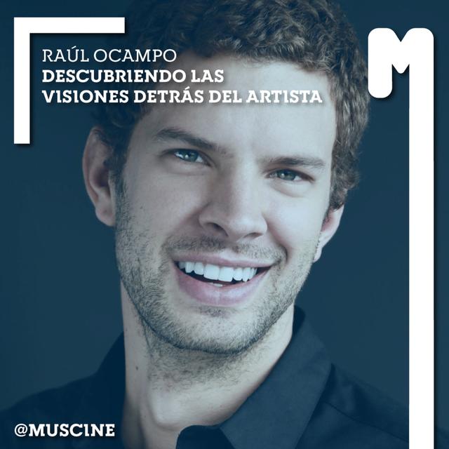 Ep 69: Raúl Ocampo, descubriendo las visiones detrás del artista - podcast episode cover