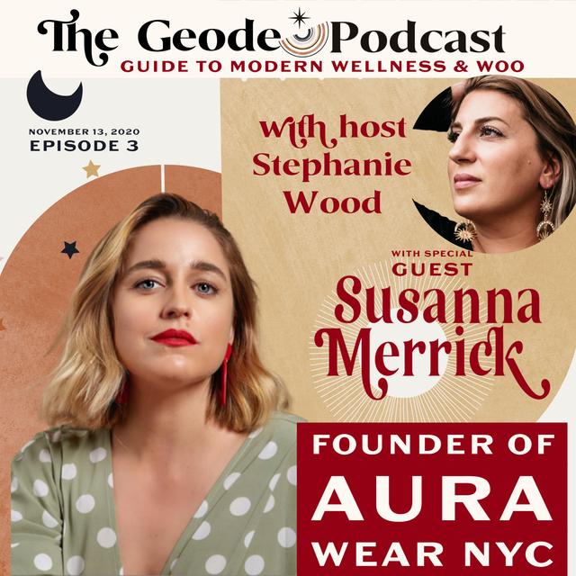 Aura 101 with Susanna Merrick of Aura Wear NYC - podcast episode cover