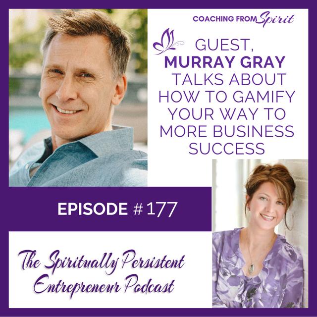 How to Gamify Your Way to More Business Success with Murray Murray Gray - podcast episode cover