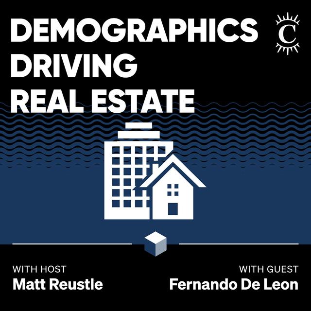 Demographics Driving Real Estate - [Business Breakdowns, EP.190] - podcast episode cover