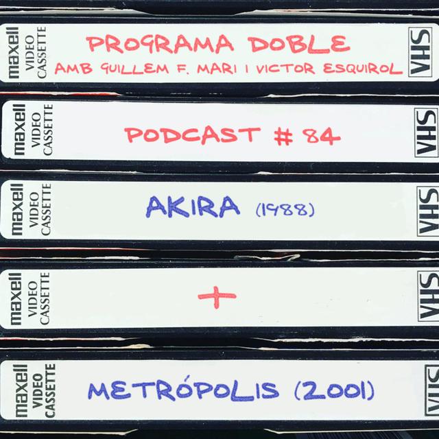 Programa Doble #84: Akira + Metrópolis - podcast episode cover