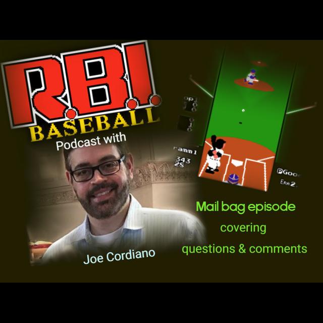 Mailbag segment for R.B.I. Baseball (Nes) with Joe Cordiano. - podcast episode cover