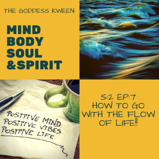 How to Go With The Flow In Life! - podcast episode cover