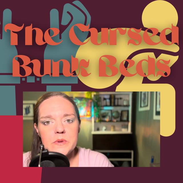 Cursed Bunk Beds - podcast episode cover