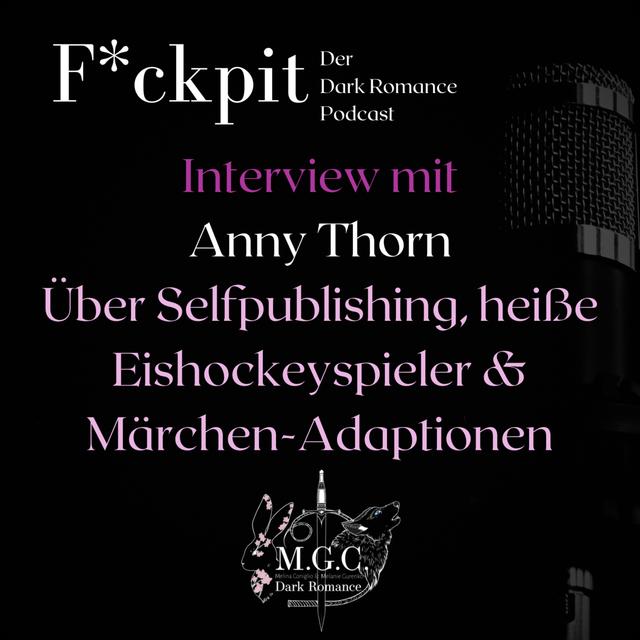 Anny Thorn: Über Selfpublishing, heiße Eishockeyspieler & Märchen-Adaptionen - podcast episode cover