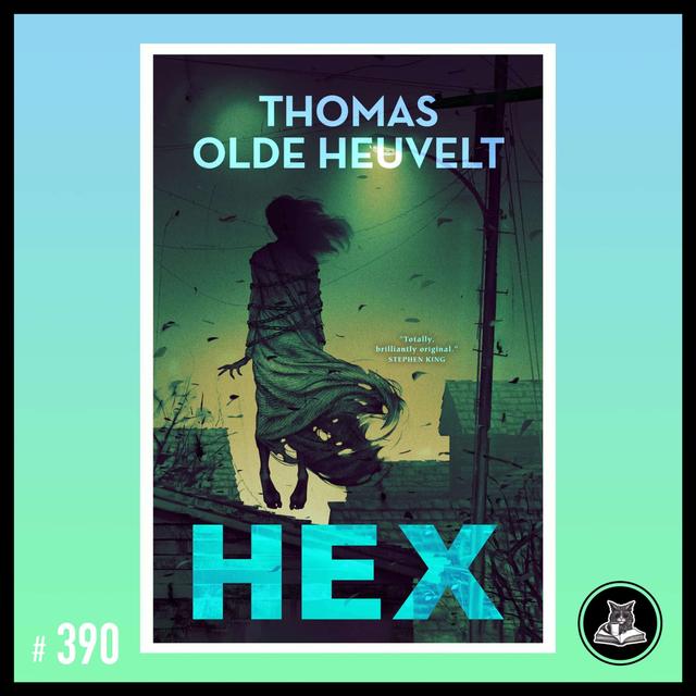Maldiciones que perduran: HEX de Thomas Olde Heuvelt - podcast episode cover