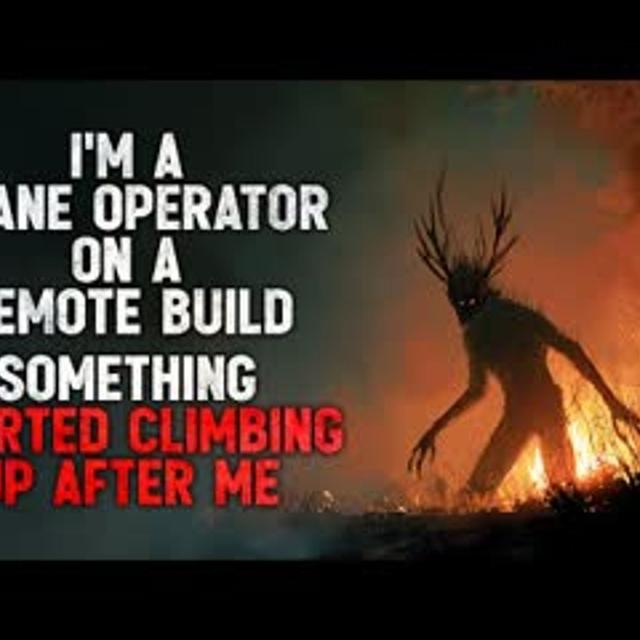 "I'm a Crane Operator on a Remote Tower Build. Something Started Climbing Up After Me" Creepypasta - podcast episode cover