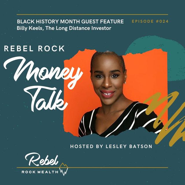 #024 Billy Keels, The Long Distance Investor | Black History Month Guest Feature - podcast episode cover
