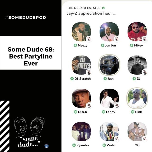 Some Dude 68: Best Party Line Ever - podcast episode cover