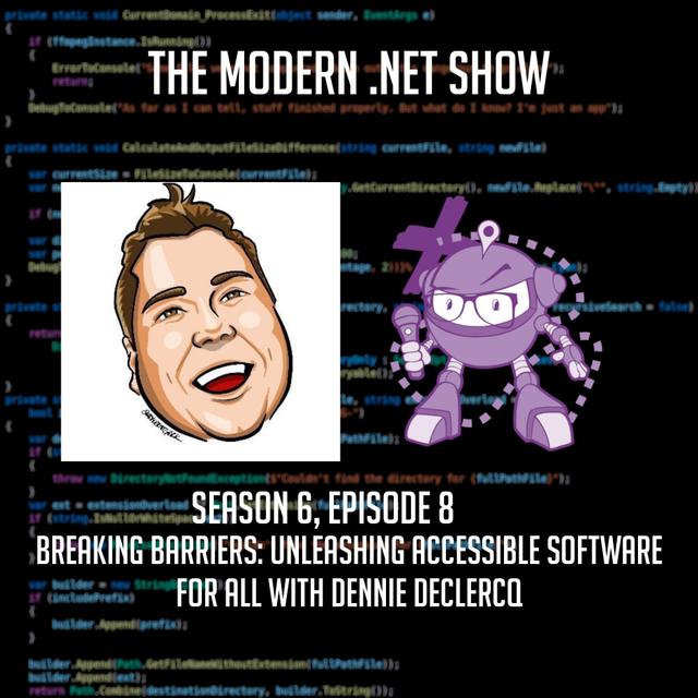 Breaking Barriers: Unleashing Accessible Software for All with Dennie Declercq - podcast episode cover