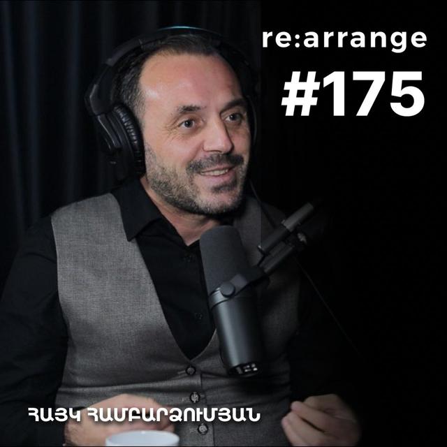 #175 Հայկ Համբարձումյան - Այսօրվա հայը՝ էպոսում, նախնիների առօրյան, մեր սննդային կոդերը - podcast episode cover