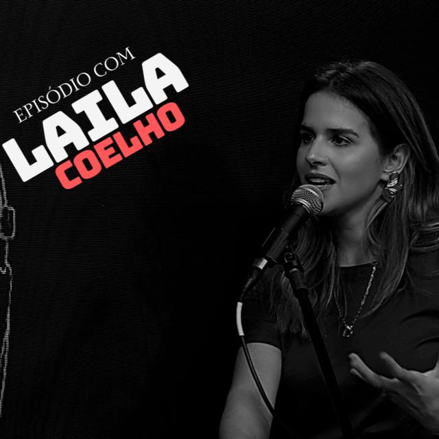 LAILA COELHO - OneCAST EP #57 - podcast episode cover