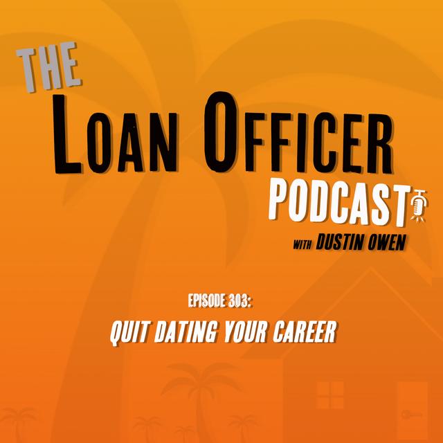 Episode 303: Quit Dating Your Career - podcast episode cover