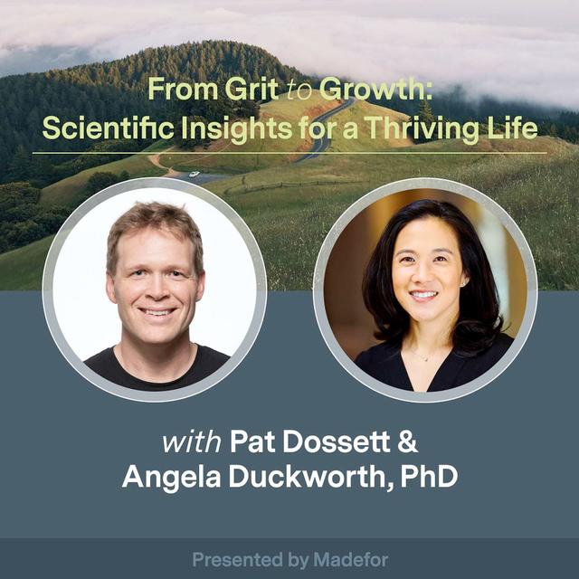 Angela Duckworth, PhD: How to Gain a Grittier Mindset - podcast episode cover