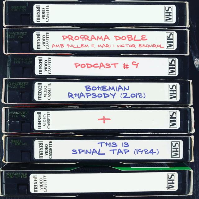 Programa Doble #9:Bohemian Rhapsody + This Is Spinal Tap - podcast episode cover