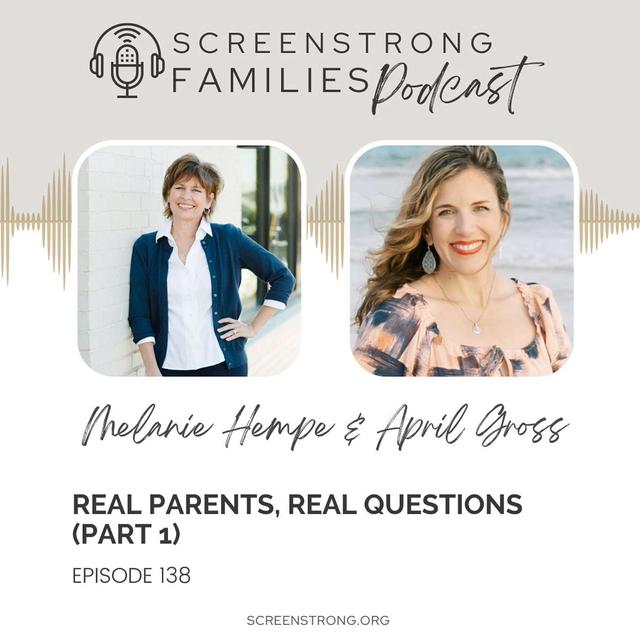 Real Parents, Real Questions (Part 1) with April Gross (#138) - podcast episode cover