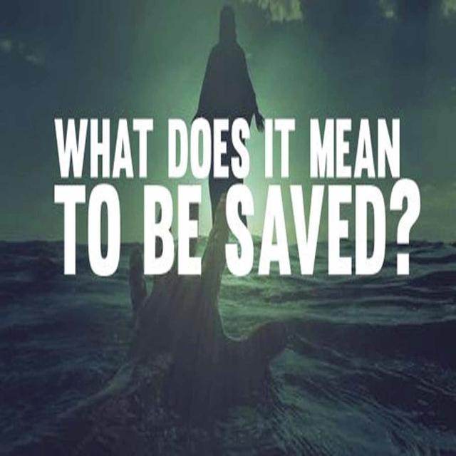What Does it Mean to be Saved? - podcast episode cover