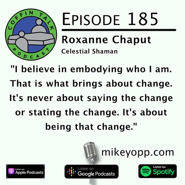 #185 - A Shaman - Roxanne Chaput - podcast episode cover