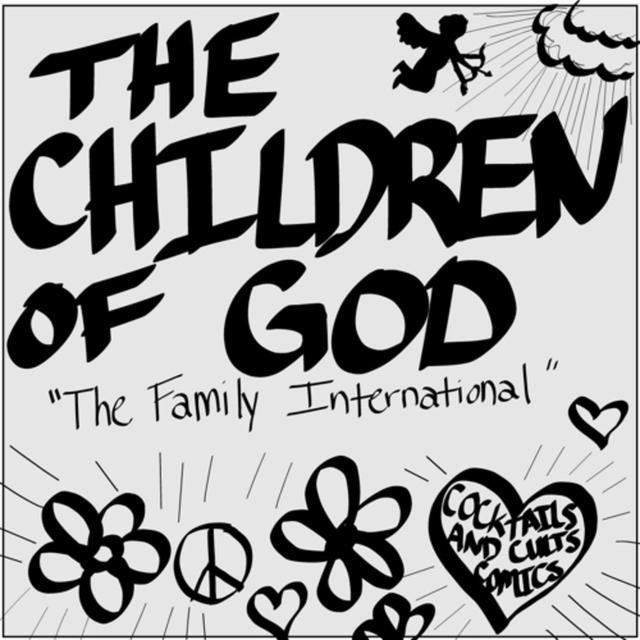 The Children of God “The Family International” - podcast episode cover