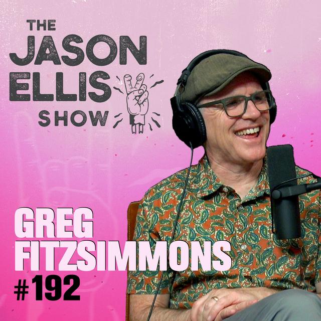 Greg Fitzsimmons: Fitz, Fights, and Feet - podcast episode cover