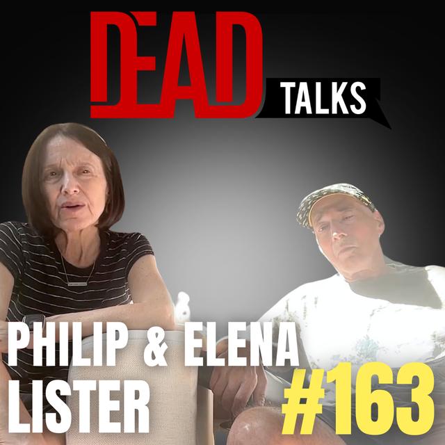 163 - Conversation with a dying man  | Philip & Elena Lister - podcast episode cover