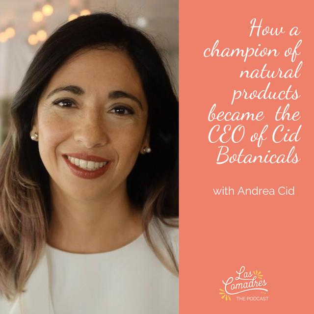 Las Comadres Podcast # 2:  Andrea Cid - podcast episode cover