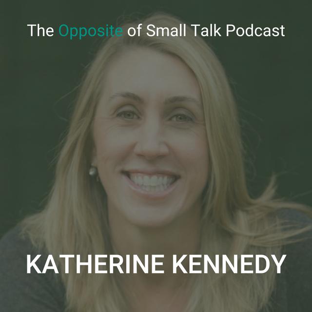154. The Act of Storytelling with Katherine Kennedy - podcast episode cover