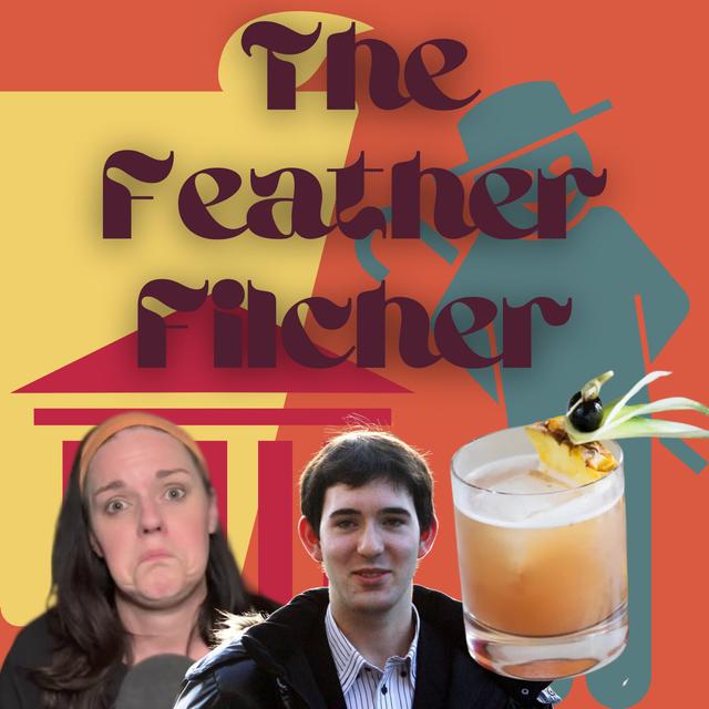 The Feather Filcher: Edwin Rist - podcast episode cover
