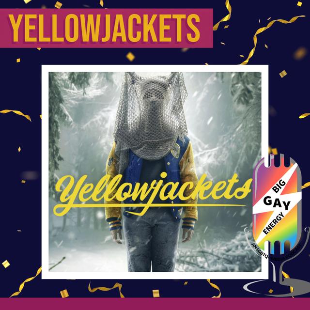 Yellowjackets: The Gayest Show You’re Not Watching - podcast episode cover