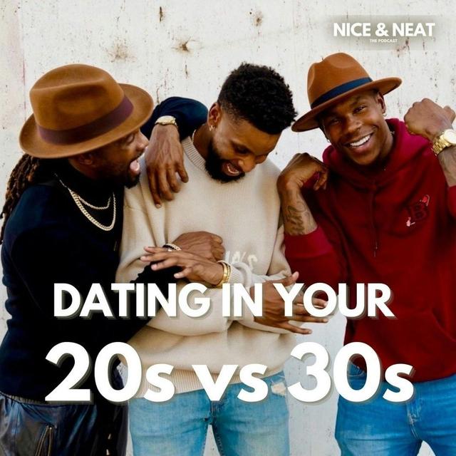 DATING IN YOUR 20s VS 30s (S3, EP1) - podcast episode cover