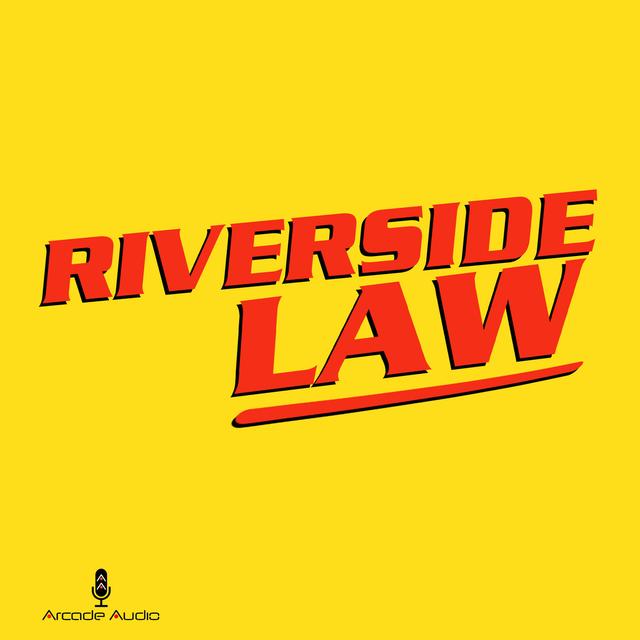Riverside Law: Changes in Latitudes, Changes in Attitudes - podcast episode cover