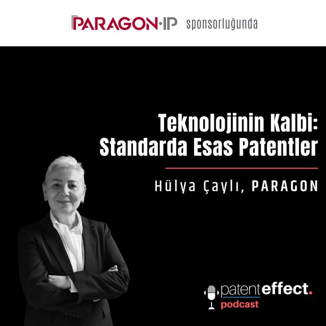 067 - Teknolojinin Kalbi: Standarda Esas Patentler - podcast episode cover
