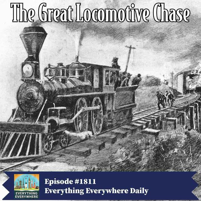 The Great Locomotive Chase - podcast episode cover