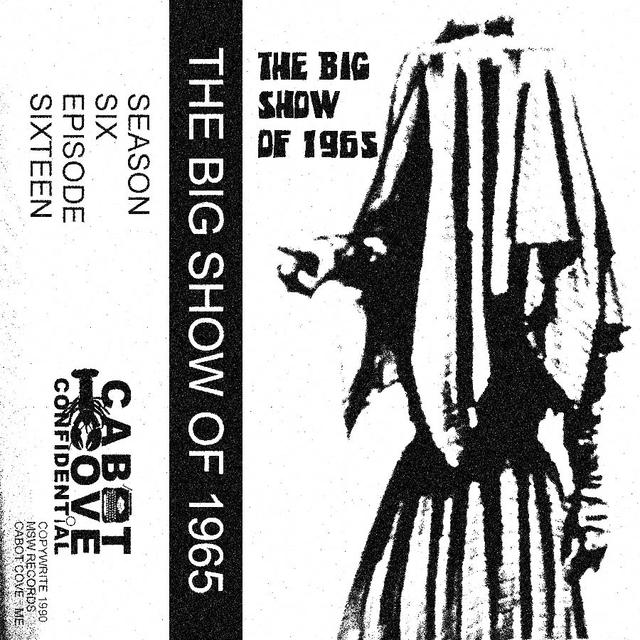 S06E16 - The Big Show Of 1965 - podcast episode cover
