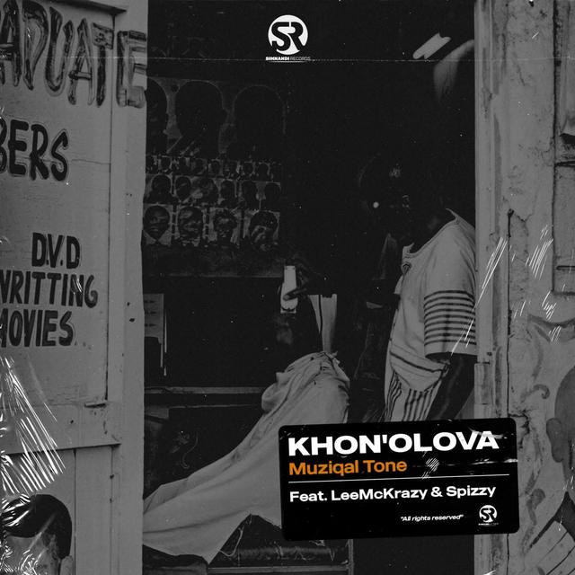 Muziqal Tone- Khona Olova (ft Lee McKrazy  Spizzy) - podcast episode cover