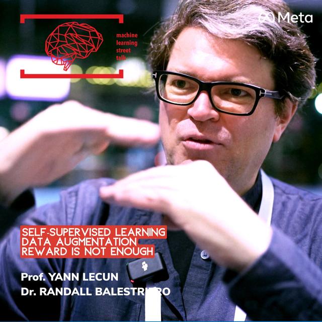 #86 - Prof. YANN LECUN and Dr. RANDALL BALESTRIERO - SSL, Data Augmentation, Reward isn't enough [NEURIPS2022] - podcast episode cover