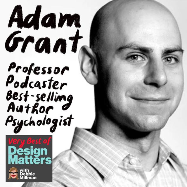 Best of Design Matters: Adam Grant - podcast episode cover