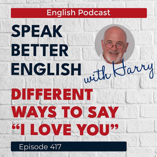 Speak Better English with Harry | Episode 417 - podcast episode cover