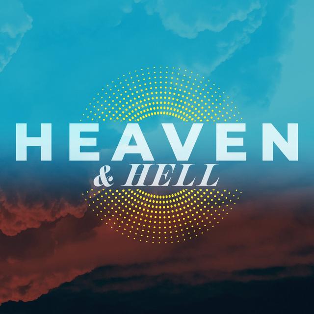 Heaven & Hell- Week 3 - podcast episode cover