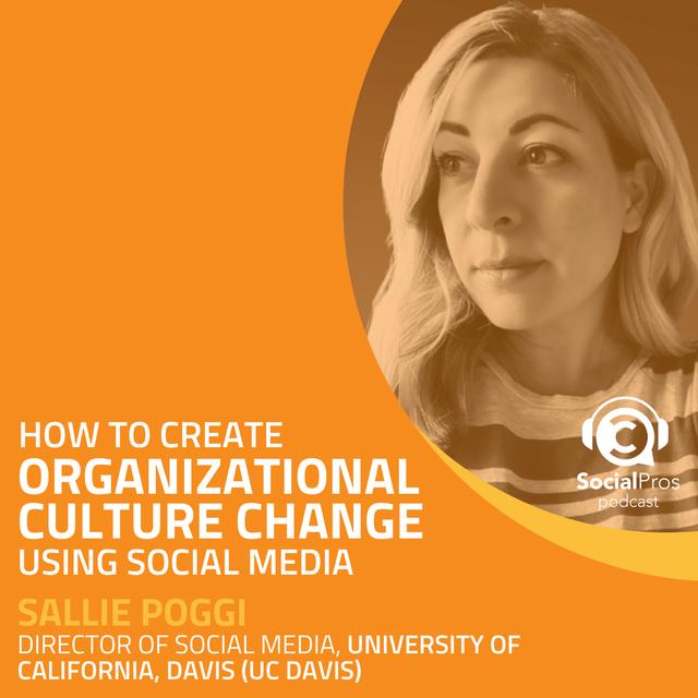 How to Create Organizational Culture Change Using Social Media - podcast episode cover