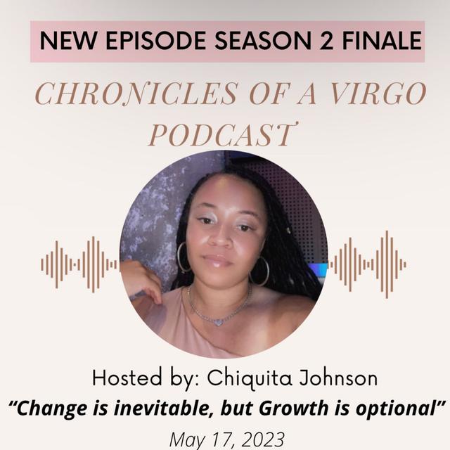 Season 2 Finale: Change is inevitable, but Growth is optional - podcast episode cover