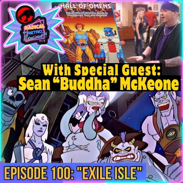 ThunderCats Review: 3:100 "Exile Isle" (1988) Happy 40th Anniversary! - podcast episode cover