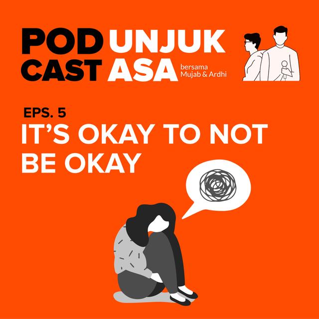 Episode 5 - It's okay to not be okay - podcast episode cover