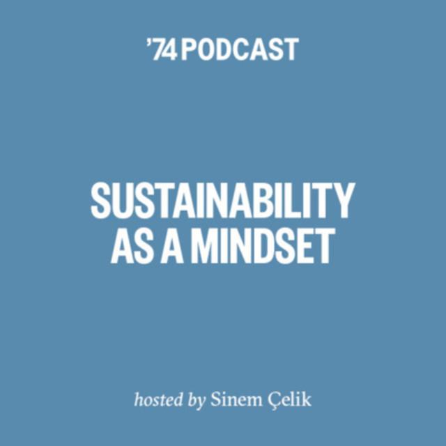 "Sustainability as a Mindset" – Episode #6: Emily Viola in conversation with Sinem Çelik - podcast episode cover