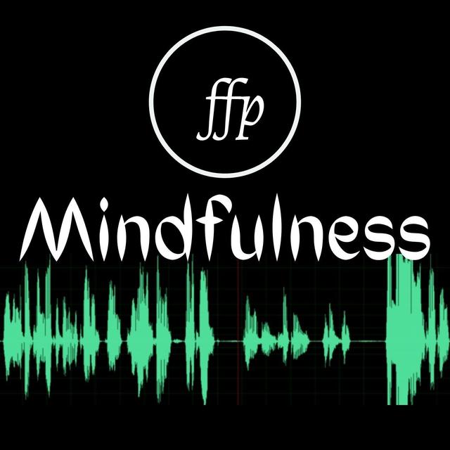 Mindfulness - podcast episode cover